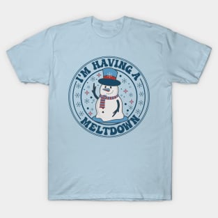 I'm Having A Meltdown Retro Funny Snowman T-Shirt